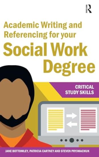 Academic Writing and Referencing for your Social Work Degree