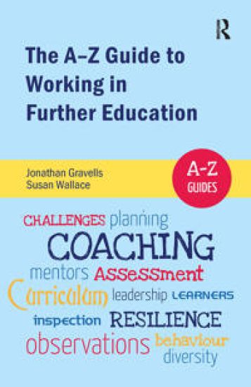 The A-Z Guide to Working in Further Education