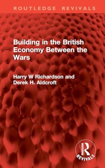 Building in the British Economy Between the Wars