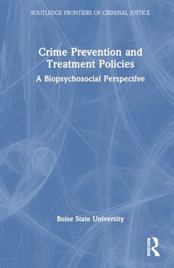 Crime Prevention and Treatment Policies