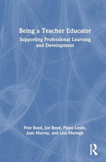 Being a Teacher Educator