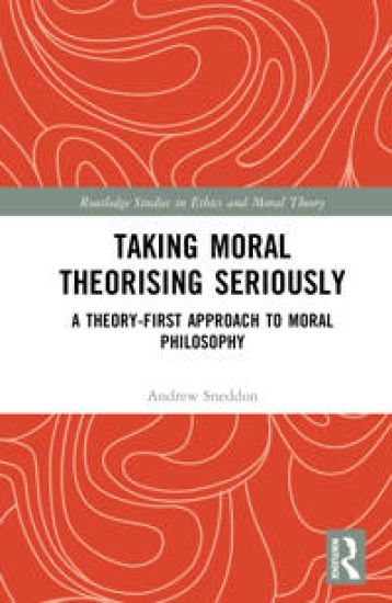 Taking Moral Theorising Seriously