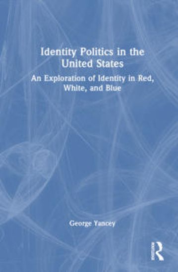 Identity Politics in the United States