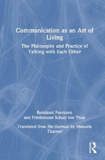 Communication as an Art of Living