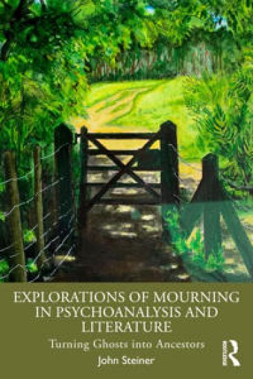 Explorations of Mourning in Psychoanalysis and Literature