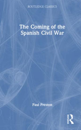 The Coming of the Spanish Civil War