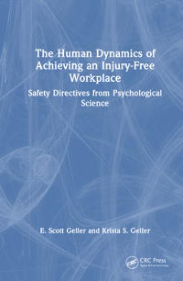 The Human Dynamics of Achieving an Injury-Free Workplace
