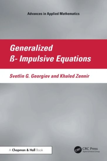 Generalized ß- Impulsive Equations