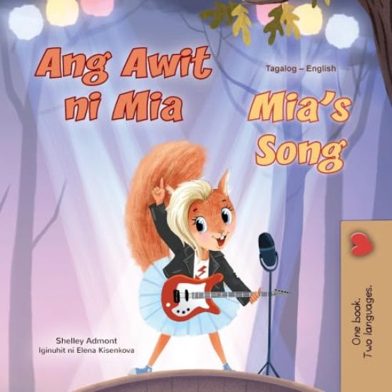 Mia's Song (Tagalog English Bilingual Children's Book)