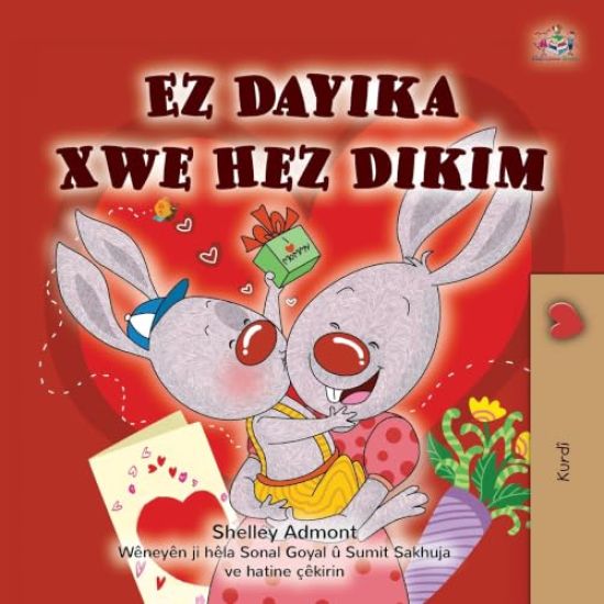 I Love My Mom (Kurdish Children's Book)