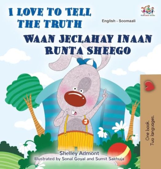 I Love to Tell the Truth (English Somali Bilingual Book)