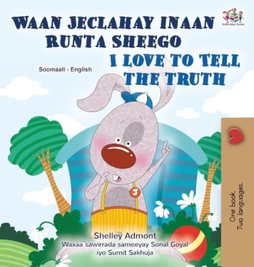 I Love to Tell the Truth (Somali English Bilingual Children's Book)