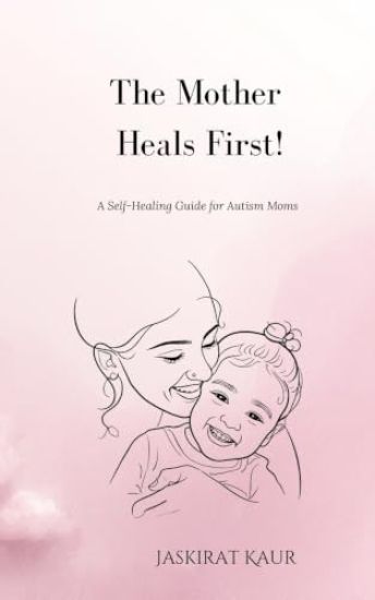 The Mother Heals First!