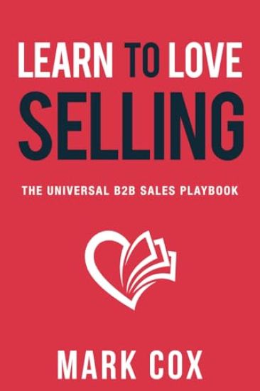 Learn to Love Selling