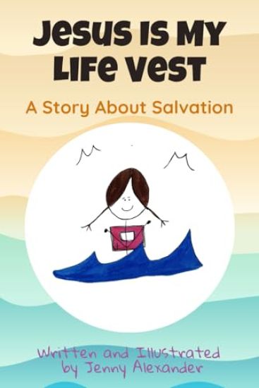 Jesus Is My Life Vest