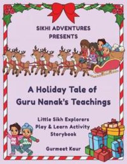 A Holiday Tale of Guru Nanak's Teachings