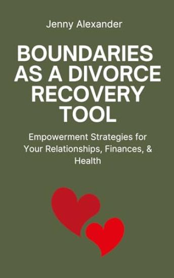 Boundaries as a Divorce Recovery Tool