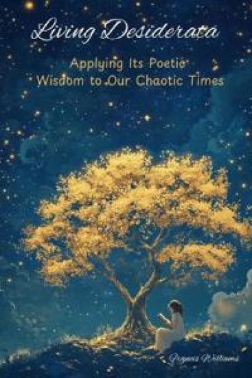 Living Desiderata
