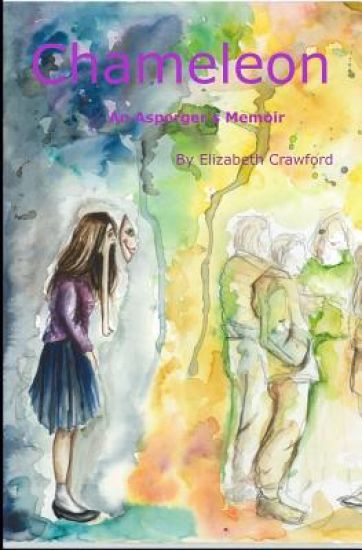 Chameleon: An Asperger's Memoir