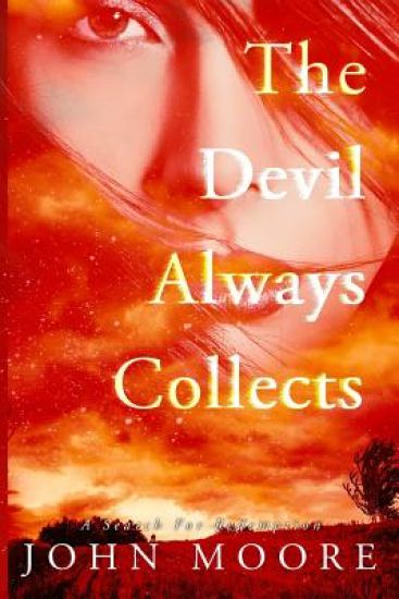 The Devil Always Collects