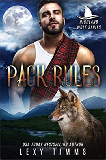 Pack Rules: Scottish Highlander Shifter Romance