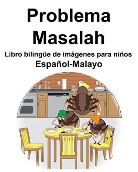 Español-Malayo Problema/Masalah Libro bilingüe de imágenes para niños