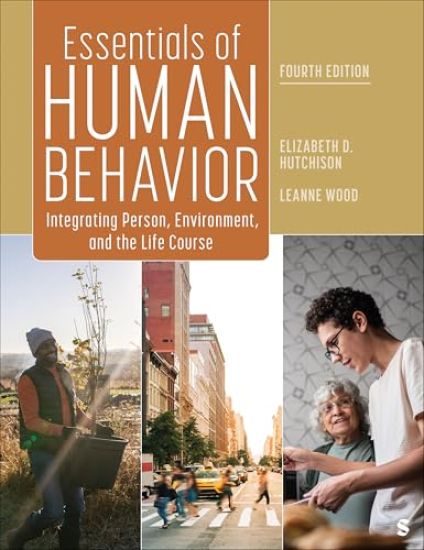Essentials of Human Behavior: Integrating Person, Environment, and the Life Course