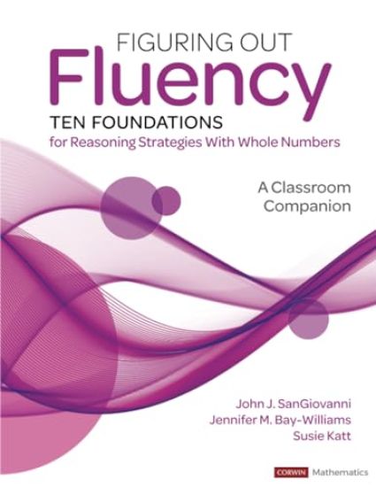 Figuring Out Fluency--Ten Foundations for Reasoning Strategies With Whole Numbers