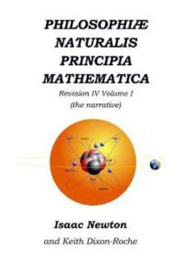 Philosophiæ Naturalis Principia Mathematica Revision IV - Volume I