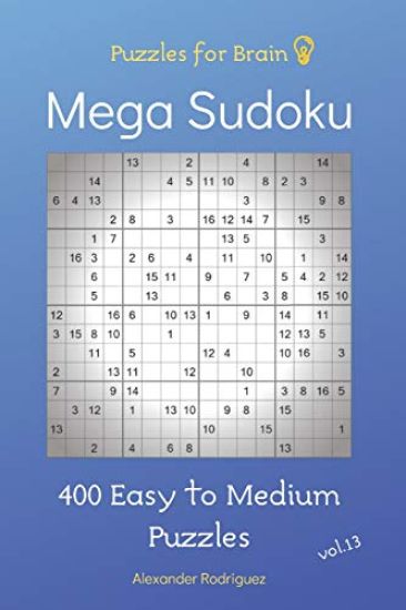Puzzles for Brain - Mega Sudoku 400 Easy to Medium Puzzles vol.13