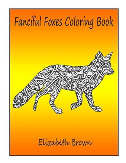 Fanciful Foxes Coloring Book