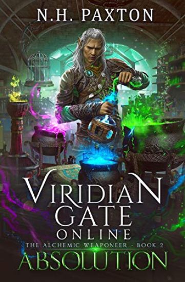 Viridian Gate Online: Absolution: A litRPG Adventure