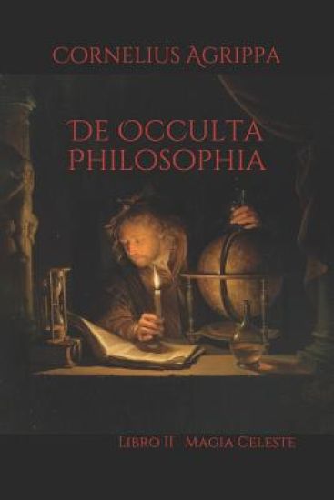 De Occulta Philosophia: Libro II Magia Celeste