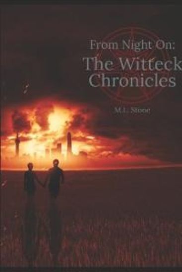 From Night On: : The Witteck Chronicles