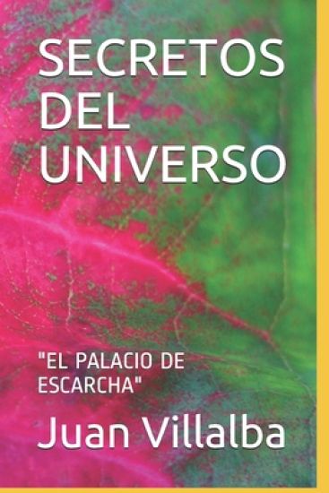 Secretos del Universo: "el Palacio de Escarcha"