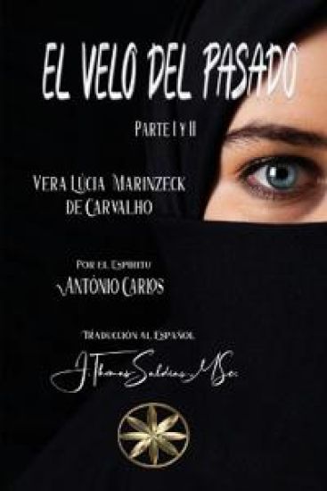 El Velo del Pasado. Parte I y II