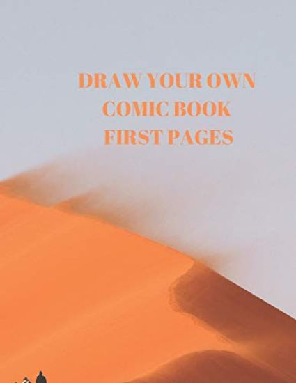 Draw Your Own Comic Book First Pages: 90 Pages of 8.5 X 11 Inch Comic Book First Pages