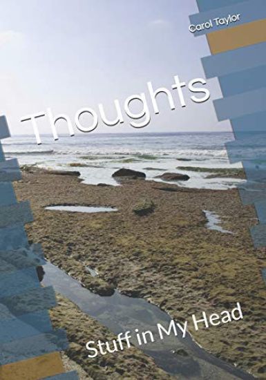 Thoughts: Stuff in My Head