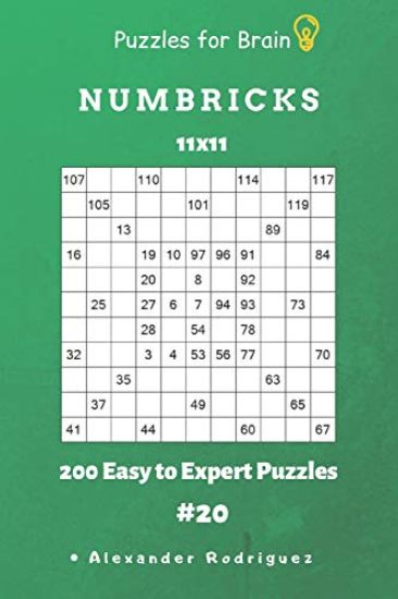 Puzzles for Brain - Numbricks 200 Easy to Expert Puzzles 11x11 Vol. 20