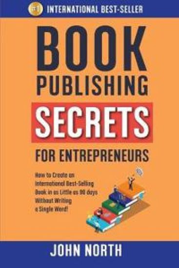 Book Publishing Secrets for Entrepreneurs