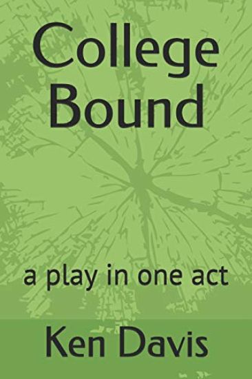 College Bound: A Play in One Act