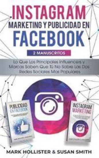 Instagram Marketing y Publicidad en Facebook