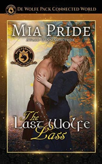 The Last Wolfe Lass: de Wolfe Pack Connected World