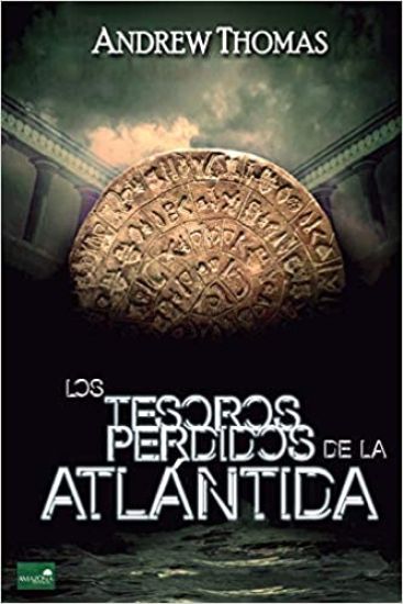Los Tesoros Perdidos de la Atlántida