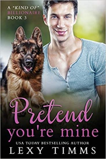 Pretend You're Mine