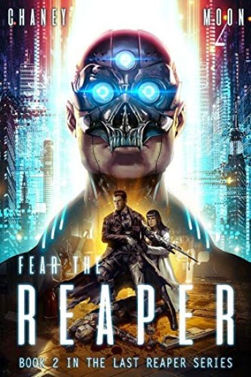 Fear the Reaper: An Intergalactic Space Opera Adventure