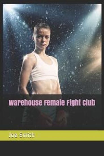 Warehouse Female Fight Club