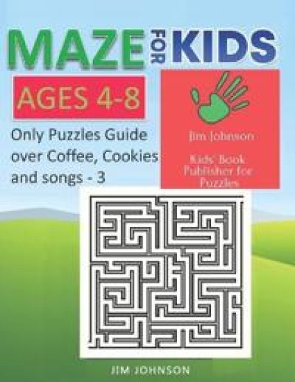 Maze for Kids Ages 4-8 - Only Puzzles No Answers Guide You Need for Having Fun on the Weekend - 3: 100 Mazes Each of Full Size Page 8.5x11 Inches