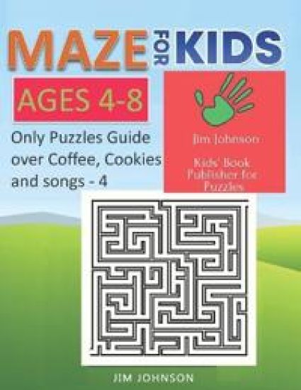 Maze for Kids Ages 4-8 - Only Puzzles No Answers Guide You Need for Having Fun on the Weekend - 4: 100 Mazes Each of Full Size Page 8.5x11 Inches