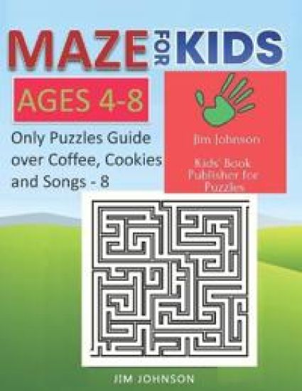 Maze for Kids Ages 4-8 - Only Puzzles No Answers Guide You Need for Having Fun on the Weekend - 8: 100 Mazes Each of Full Size A4 Page - 8.5x11 Inches